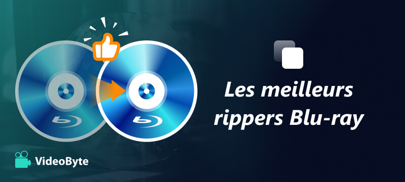 Les meilleurs rippers Blu-ray