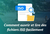 Comment ouvrir et lire des fichiers ISO facilement